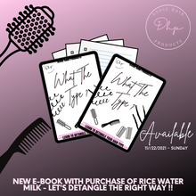 Load image into Gallery viewer, What The Type ! " HOW TO DETANGLE " EBOOK - Dsoie Hair Products

